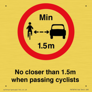 No closer than 1.5m when passing cyclists
